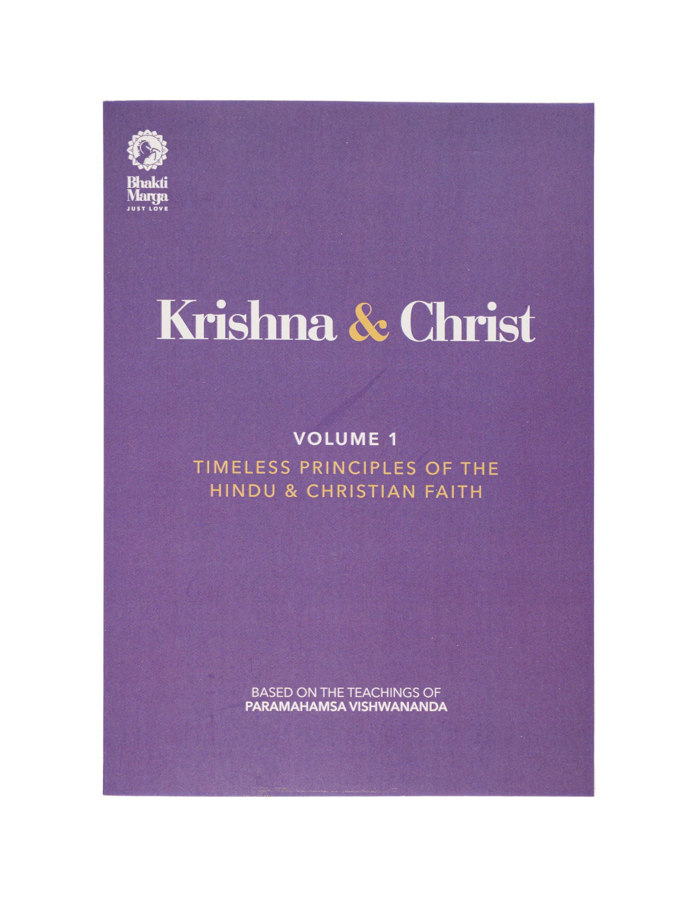 Krishna & Christ Vol 1