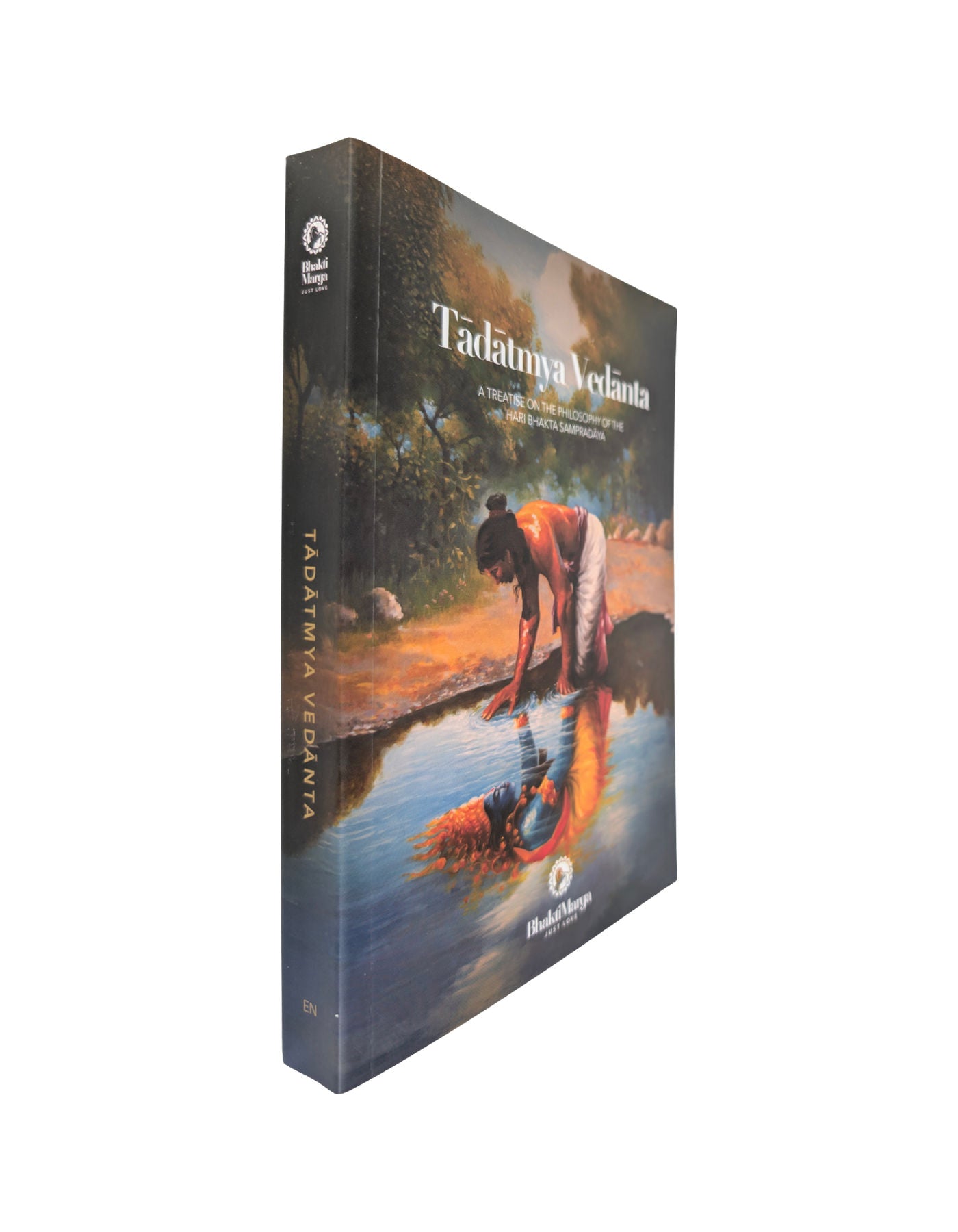 Tadatmya Vedanta - A Treatise on the Philosophy of the Hari Bhakta Sampradaya