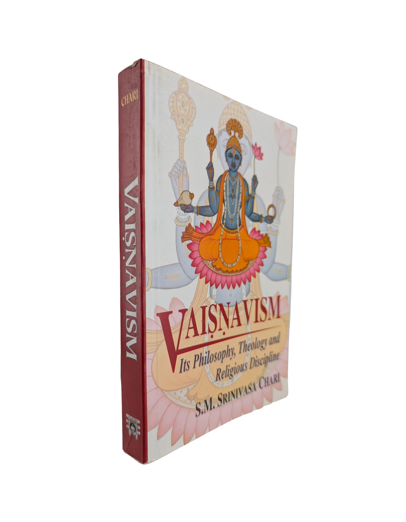 Vaishnavism - Its Philosophy Theology and Religious Discipline